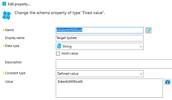 Edit propety... Change the schema property of type "Fixed value" Name Display name Data type Description Co nsta nt type Value •Atld±ntLlNSRDDt Target System String Multi-value Defined value SidentUNSRootS 
